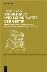 Book cover of Strukturen und Schauplätze der Gestik by Florens Deuchler