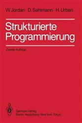 Book cover of Strukturierte Programmierung (2nd ed.) by W. Jordan