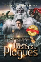 Book cover of STUART DUFFELMEYER AND THE MASTERS of PLAGUES (2nd ed.) by Reynolds, Dewey, B.
