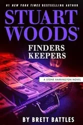Book cover of Stuart Woods' Finders Keepers by Brett Battles