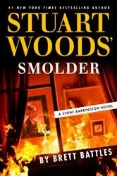 Book cover of Stuart Woods' Smolder by Brett Battles