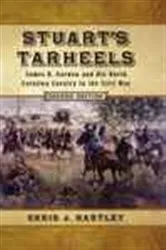 Book cover of Stuart's Tarheels (2nd ed.) by Chris J. Hartley