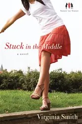 Book cover of Stuck in the Middle (Sister-to-Sister Book #1) by Virginia Smith