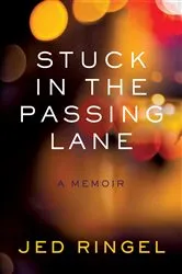Book cover of Stuck in the Passing Lane by Unknown