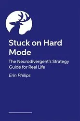 Book cover of Stuck on Hard Mode by Erin Phillips