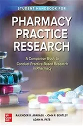 Book cover of Student Handbook for Pharmacy Practice Research by Rajender R. Aparasu