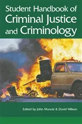 Book cover of Student Handbook of Criminal Justice and Criminology by John Muncie