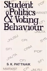 Book cover of Student Politics And Voting Behaviour A Case Study Of Jawaharlal Nehru University by Unknown