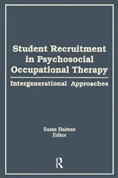 Book cover of Student Recruitment in Psychosocial Occupational Therapy by Susan Haiman