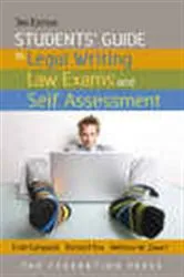 Book cover of Students' Guide to Legal Writing, Law Exams and Self Assessment (3rd ed.) by Unknown