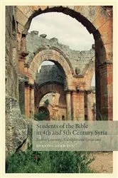 Book cover of Students of the Bible in 4th and 5th Century Syria by Henning Lehmann