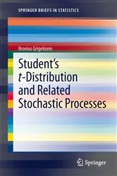 Book cover of Student’s t-Distribution and Related Stochastic Processes by Unknown
