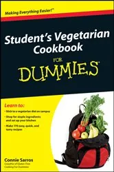 Book cover of Student's Vegetarian Cookbook For Dummies by Connie Sarros