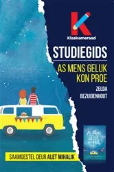 Book cover of Studiegids: As mens geluk kon proe by Alet Mihalik