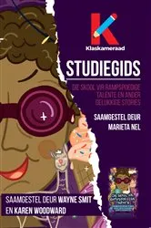 Book cover of Studiegids: Die skool van rampspoedige talente by Wayne Smit