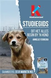 Book cover of Studiegids: Dit het alles begin by ‘n hond by Marieta Nel