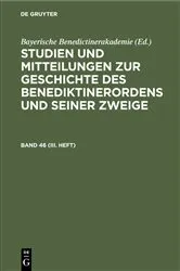 Book cover of Studien und Mitteilungen zur Geschichte des Benediktinerordens und seiner Zweige. Band 46 (III. Heft) by Bayerische Benedictinerakademie