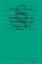 Book cover of Studien V: Entwicklungen des Oeffentlichen und Privatrechts II by Wilhelm Brauneder