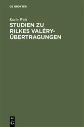 Book cover of Studien zu Rilkes Valéry-Übertragungen by Karin Wais