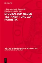 Book cover of Studien zum Neuen Testament und zur Patristik by Kommission für Spätantike Religionsgeschichte