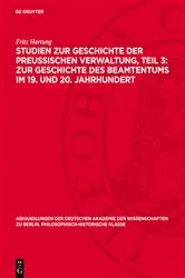 Book cover of Studien zur Geschichte der preußischen Verwaltung, Teil 3: Zur Geschichte des Beamtentums im 19. und 20. Jahrhundert by Fritz Hartung