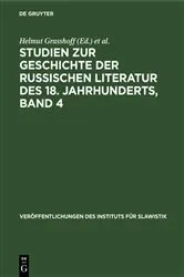 Book cover of Studien zur Geschichte der russischen Literatur des 18. Jahrhunderts, Band 4 by Helmut Grasshoff