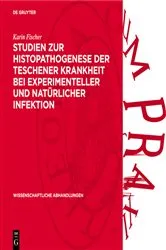 Book cover of Studien zur Histopathogenese der Teschener Krankheit bei experimenteller und natürlicher Infektion by Karin Fischer