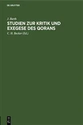 Book cover of Studien zur Kritik und Exegese des Qorans by J. Barth