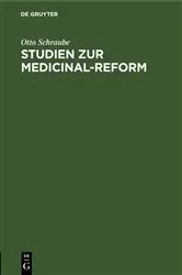 Book cover of Studien zur Medicinal-Reform by Otto Schraube