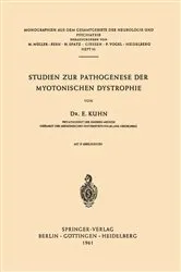 Book cover of Studien zur Pathogenese der Myotonischen Dystrophie by E. Kuhn