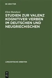 Book cover of Studien zur Valenz kognitiver Verben im Deutschen und Neugriechischen by Eleni Butulussi