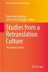 Book cover of Studies from a Retranslation Culture by Özlem Berk Albachten