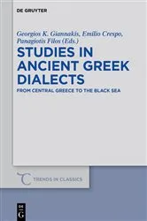 Book cover of Studies in Ancient Greek Dialects by Georgios K. Giannakis