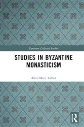 Book cover of Studies in Byzantine Monasticism by Alice-Mary Talbot