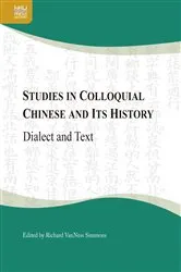 Book cover of Studies in Colloquial Chinese and Its History by Richard VanNess Simmons