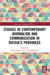 Book cover of Studies in Contemporary Journalism and Communication in Russia’s Provinces by Greg Simons