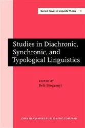 Book cover of Studies in Diachronic, Synchronic, and Typological Linguistics by Bela Brogyanyi