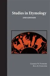 Book cover of Studies in Etymology (2nd ed.) by Charles W. Dunmore