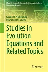 Book cover of Studies in Evolution Equations and Related Topics by Gaston M. N'Guérékata