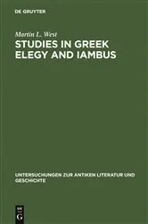 Book cover of Studies in Greek Elegy and Iambus by Martin L. West