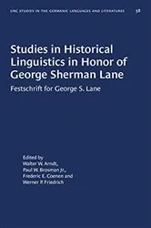 Book cover of Studies in Historical Linguistics in Honor of George Sherman Lane by Walter W. Arndt