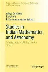 Book cover of Studies in Indian Mathematics and Astronomy by Aditya Kolachana