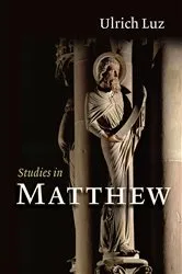 Book cover of Studies in Matthew by Ulrich Luz