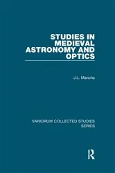 Book cover of Studies in Medieval Astronomy and Optics by J.L. Mancha