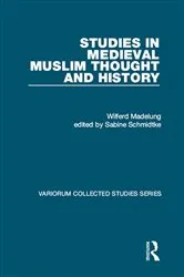 Book cover of Studies in Medieval Muslim Thought and History by Wilferd Madelung