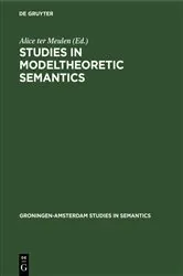 Book cover of Studies in Modeltheoretic Semantics by Alice ter Meulen