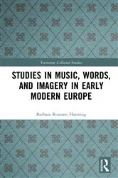 Book cover of Studies in Music, Words, and Imagery in Early Modern Europe by Barbara Russano Hanning