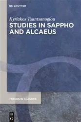 Book cover of Studies in Sappho and Alcaeus by Kyriakos Tsantsanoglou