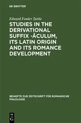 Book cover of Studies in the derivational suffix -āculum, its Latin origin and its Romance development by Edward Fowler Tuttle