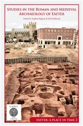 Book cover of Studies in the Roman and Medieval Archaeology of Exeter by Stephen Rippon